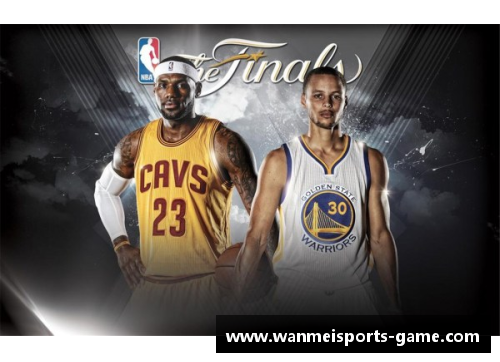 完美体育近三年NBA总决赛精彩回顾与赛后分析
